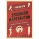 Legendás kapitányok    -   Londoni Készleten